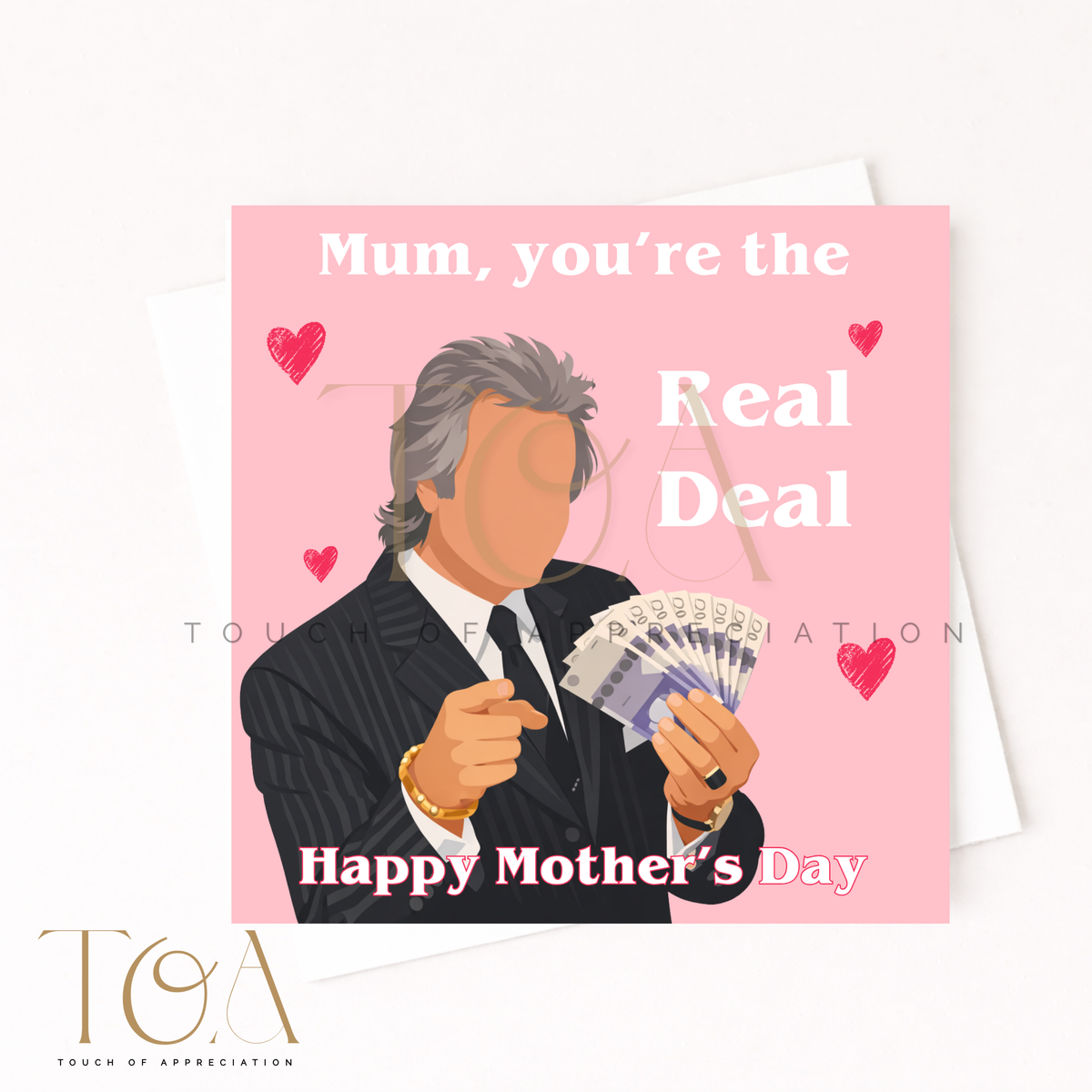 Mum You’re The Real Deal Greeting Card