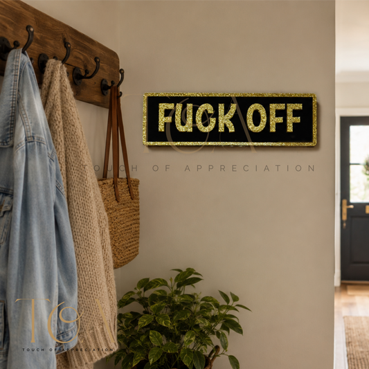 RUDE ACRYLIC SIGN