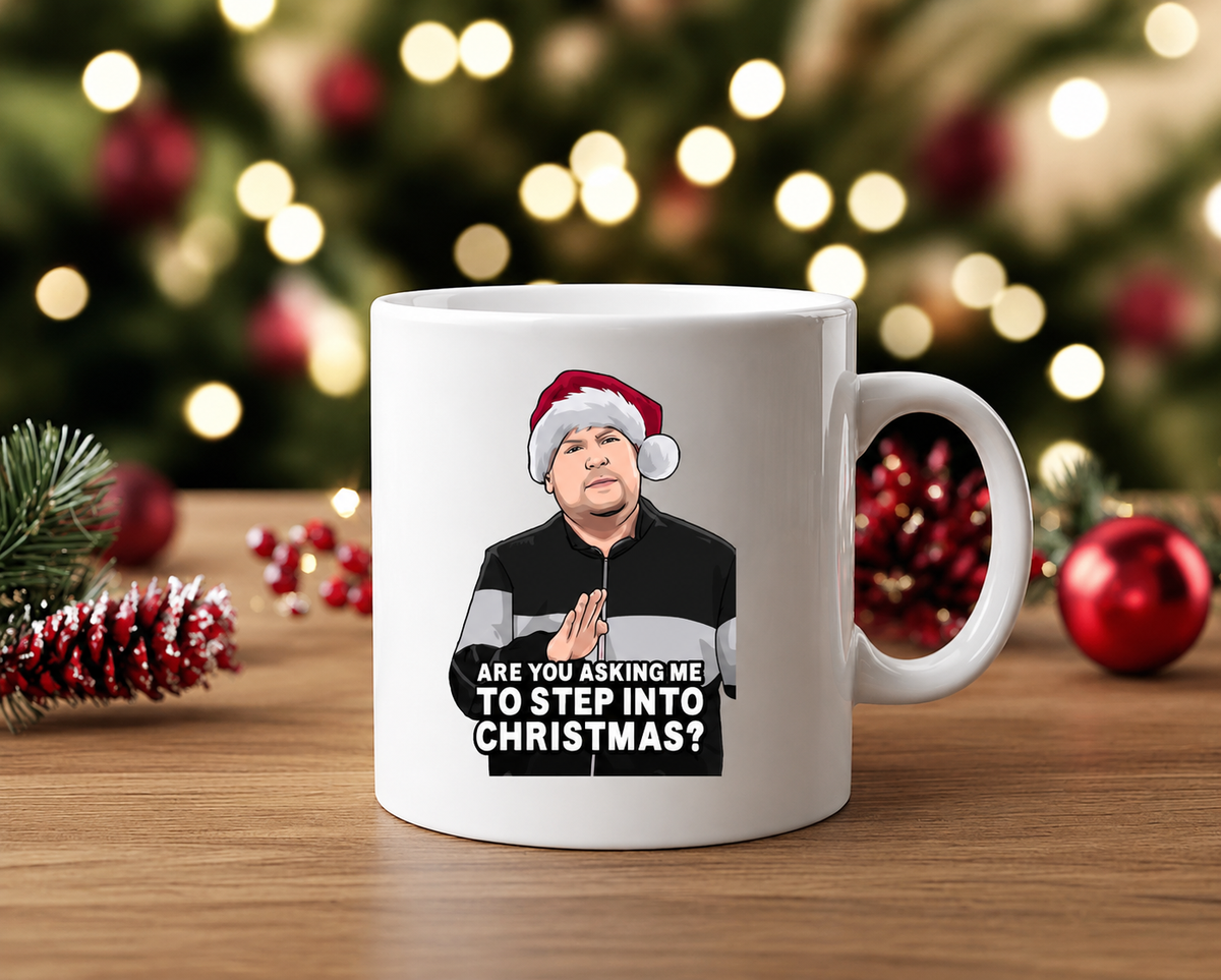 Funny Step Into Christmas Mug – British Comedy Inspired Christmas Mug