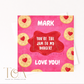 "You're the Jam to My Dodger" Funny Greeting Card