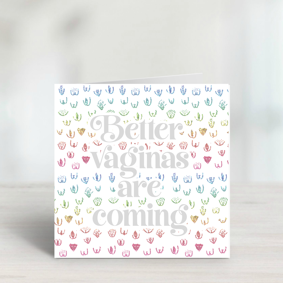 Better Vaginas Are Coming – Funny Rude Divorce & Breakup Card