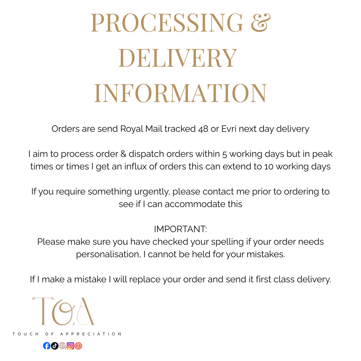 A text-based processing and delivery information card on a white background, with gold title text and black body text detailing shipping times and order status. The Touch of Appreciation logo appears at the bottom with social media icons.