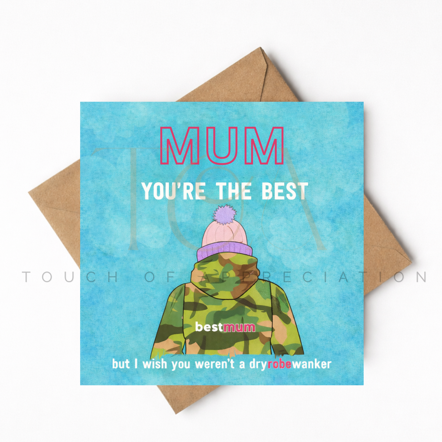 Funny Mum You’re The Best But…Greeting Card