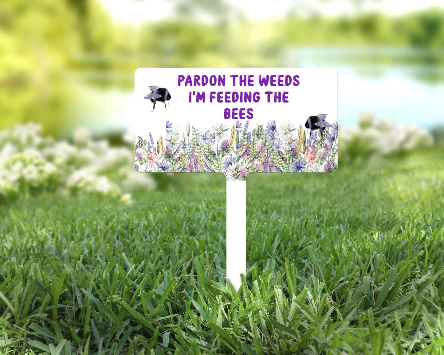 Funny Bee Garden Sign | “Pardon The Weeds We’re Feeding The Bees” Stake | Wildflower Garden Decor | Bee Friendly Lawn Sign | Pollinator Garden Marker