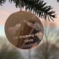 Rude Christmas Bauble | Funny Adult Christmas Ornament | “I’m Dreaming Of A White Christmas” Mirror Acrylic Decoration | 18+ Secret Santa Gift