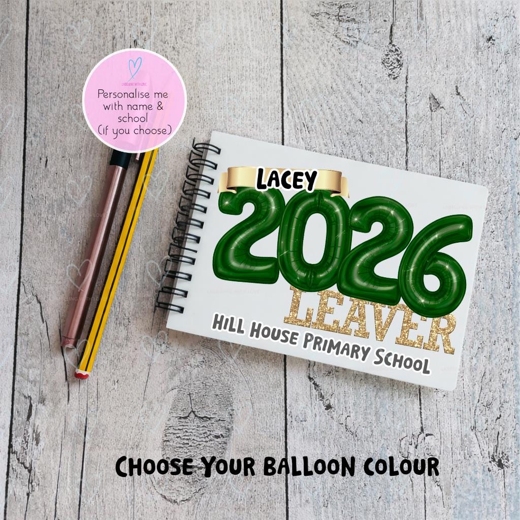 Personalised Leavers Autograph Book 2026 | Custom School Memory Book | Choose Balloon Colour | End of School Keepsake | Year 6 Leavers Gift