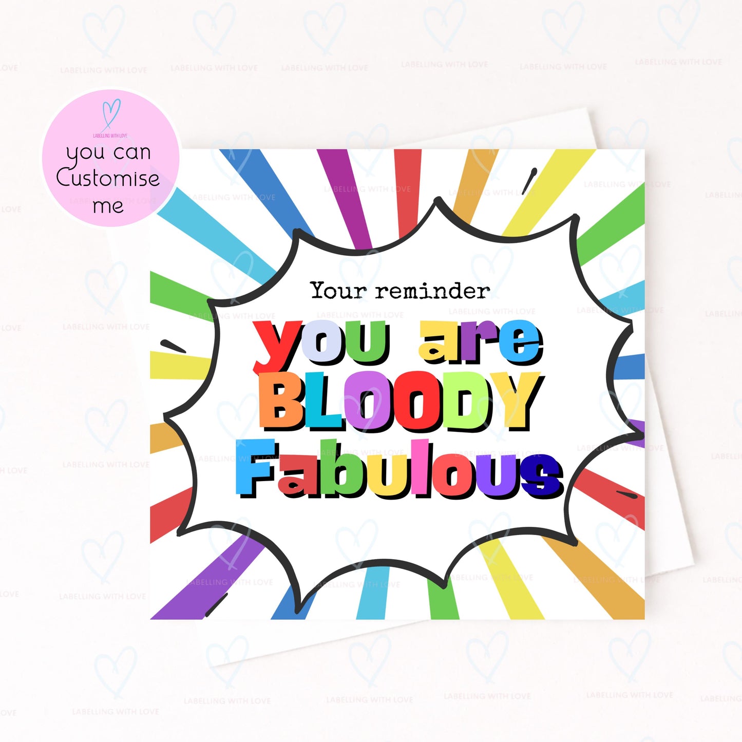 Greeting Card You Are Bloody Fabulous Card | Funny Encouragement Card | Bold Rainbow Motivational Card | Sassy Positive Quote Print