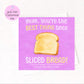 Funny Mothers Day Card for Mum, Best Thing Since Sliced Bread Card, Cute Mum Card, Mum Birthday Card, Funny Mum Greeting Card