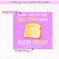 Funny Mothers Day Card for Mum, Best Thing Since Sliced Bread Card, Cute Mum Card, Mum Birthday Card, Funny Mum Greeting Card
