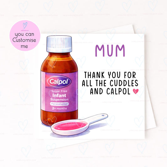 Funny Mum Card | Thank You For All The Cuddles And Medicine | New Mum Card | Mother’s Day Card | Personalised Mum Thank You Card UK