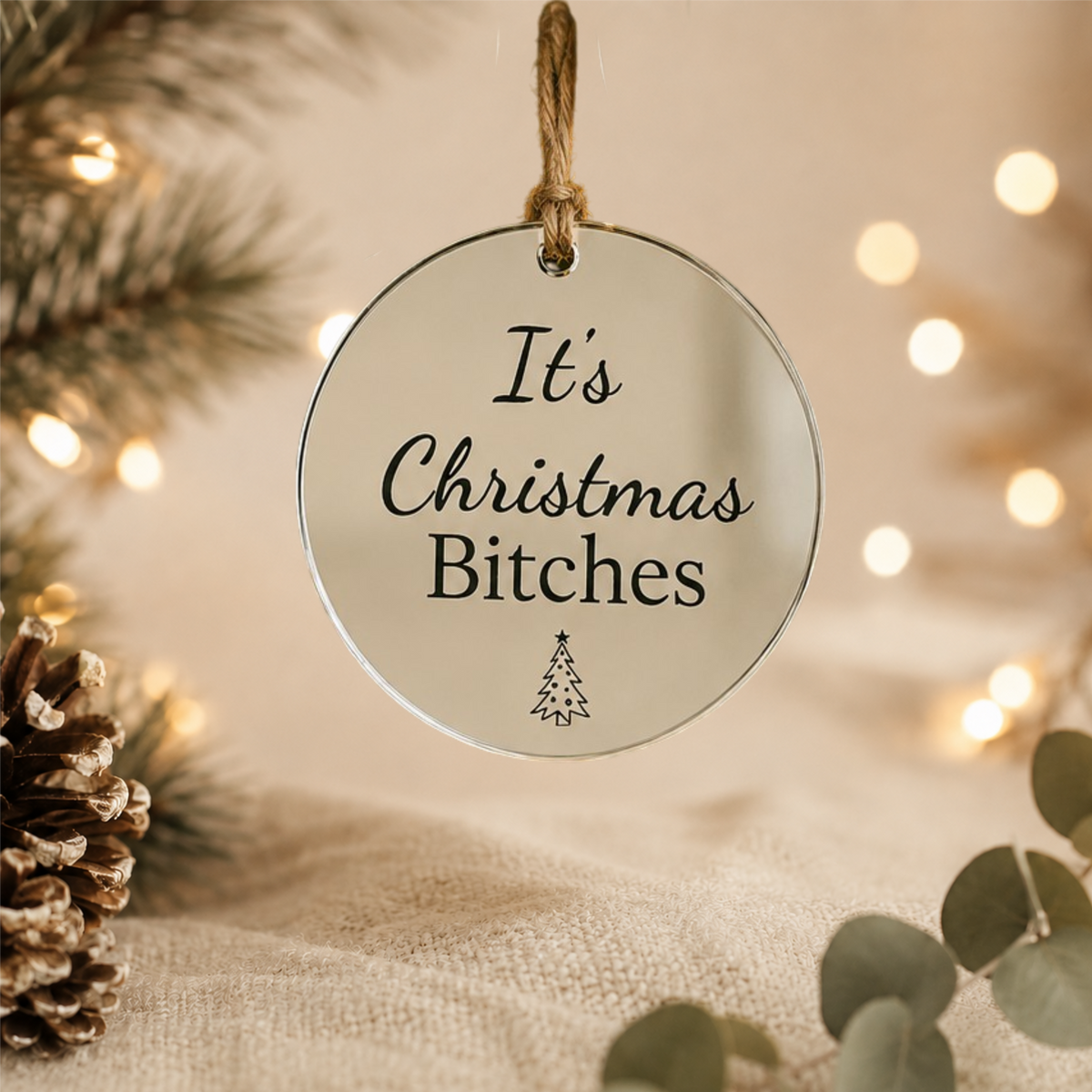 Funny Rude Christmas Bauble – Mirrored Acrylic Sweary Christmas Tree Decoration