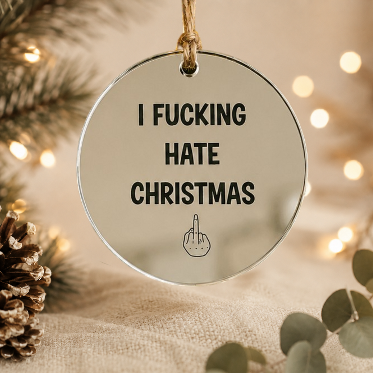 Funny Rude Christmas Bauble – Mirrored Acrylic Sweary Christmas Tree Decoration